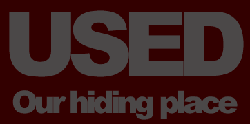 USED -Our hiding place-